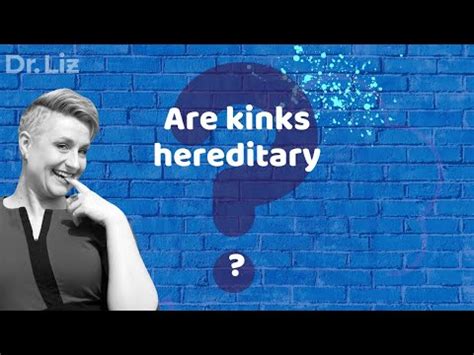 are kinks hereditary|Where the Desire for BDSM Comes From 